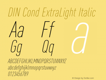 DIN Cond ExtraLight Italic Version 8.00图片样张