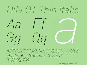 DIN OT Thin Italic Version 7.601, build 1030, FoPs, FL 5.04图片样张