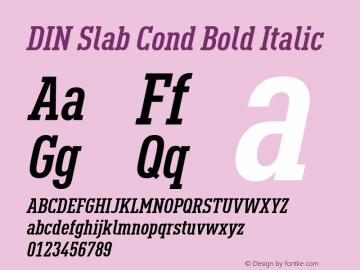 DIN Slab Cond Bold Italic Version 1.00图片样张