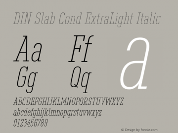 DIN Slab Cond ExtraLight Italic Version 1.00图片样张