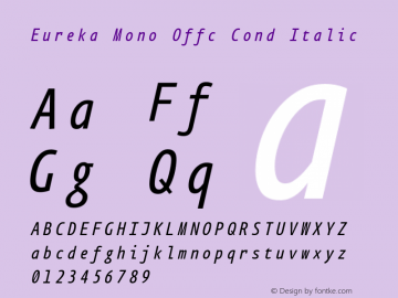 Eureka Mono Offc Cond Italic Version 7.504; 2011; Build 1020图片样张