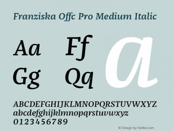 Franziska Offc Pro Medium Italic Version 7.504; 2014; Build 1022图片样张