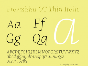 FranziskaOT-ThinItalic Version 7.504; 2014; Build 1021图片样张