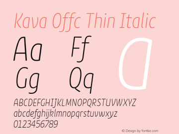 Kava Offc Thin Italic Version 7.504; 2010; Build 1020图片样张