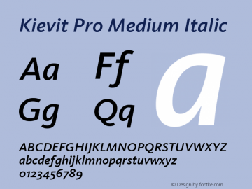 Kievit Pro Medium Italic Version 7.600, build 1030, FoPs, FL 5.04图片样张