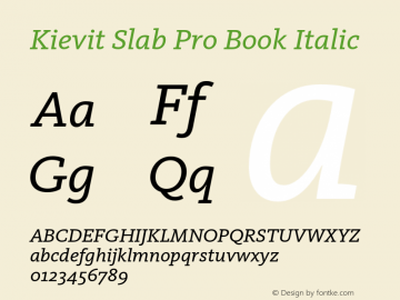 Kievit Slab Pro Book Italic Version 7.700, build 1040, FoPs, FL 5.04图片样张