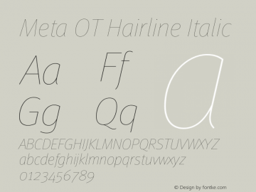 Meta OT Hairline Italic Version 7.600, build 1027, FoPs, FL 5.04图片样张