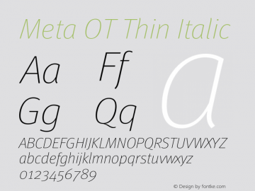 Meta OT Thin Italic Version 7.600, build 1027, FoPs, FL 5.04图片样张