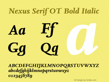 Nexus Serif OT Bold Italic Version 7.600, build 1027, FoPs, FL 5.04图片样张