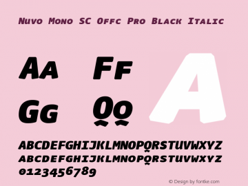 Nuvo Mono SC Offc Pro Black Italic Version 7.504; 2011; Build 1020图片样张