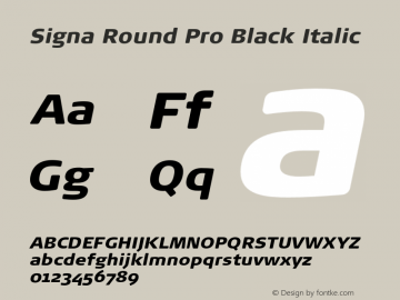 Signa Round Pro Black Italic Version 7.504; 2017; Build 1032图片样张