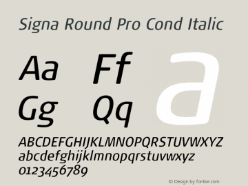 Signa Round Pro Cond Italic Version 7.504; 2017; Build 1029图片样张