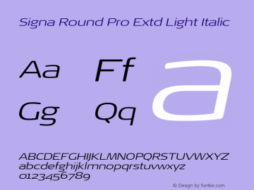 Signa Round Pro Extd Light Italic Version 7.504; 2017; Build 1023图片样张