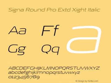 Signa Round Pro Extd Xlight Italic Version 7.504; 2017; Build 1023图片样张