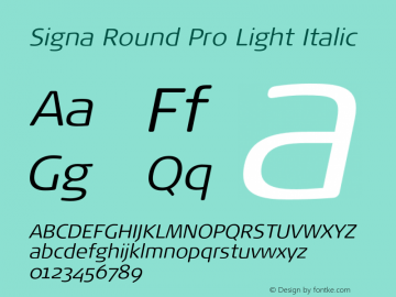 Signa Round Pro Light Italic Version 7.504; 2017; Build 1028图片样张