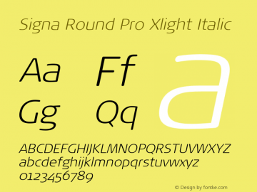 Signa Round Pro Xlight Italic Version 7.504; 2017; Build 1023图片样张