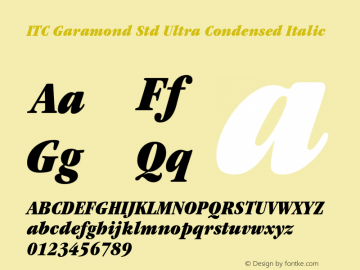 ITC Garamond Std Ultra Condensed Italic Version 1.00 Build 1000图片样张