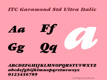 ITC Garamond Std Ultra Italic Version 1.00 Build 1000图片样张