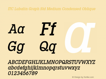 ITC Lubalin Graph Std Md Cn Italic Version 1.00 Build 1000图片样张