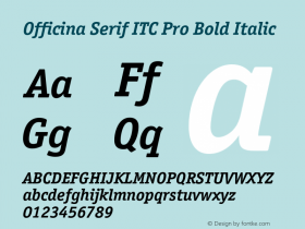 Officina Serif ITC Pro Bold It Version 2.00图片样张