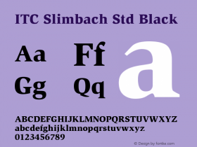 ITC Slimbach Std Black Version 1.00 Build 1000图片样张