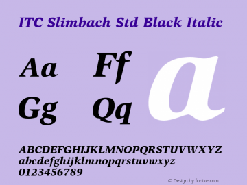 ITC Slimbach Std Black Italic Version 1.00 Build 1000图片样张