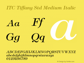 ITC Tiffany Std Italic Version 3.00 Build 1000图片样张