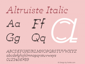 Altruiste Italic Version 1.000;hotconv 1.0.109;makeotfexe 2.5.65596图片样张