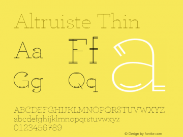 Altruiste Thin Version 1.000;hotconv 1.0.109;makeotfexe 2.5.65596图片样张