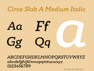 Circe Slab A Medium Italic Version 1.000图片样张