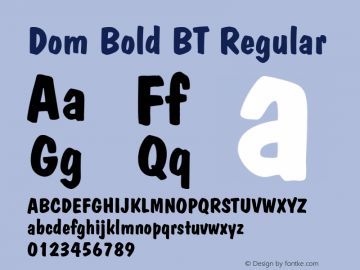 Dom Bold BT OTF 1.000;PS 001.001;Core 1.0.38图片样张