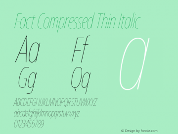 Fact Compressed Thin Italic Version 1.000图片样张
