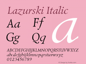 Lazurski Italic Version 1.000 2006 initial release图片样张