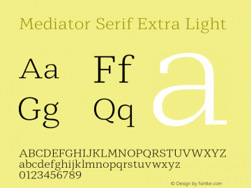 Mediator Serif Extra Light Version 1.0图片样张