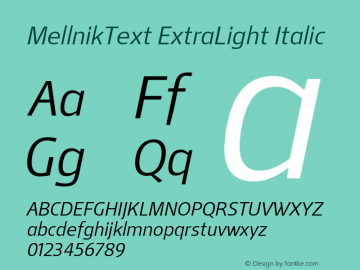 MellnikText ExtraLight Italic OTF 1.000;PS 001.001;Core 1.0.38图片样张