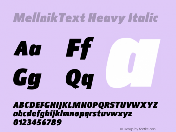 MellnikText Heavy Italic OTF 1.000;PS 001.001;Core 1.0.38图片样张