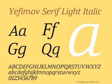 Yefimov Serif Light Italic Version 1.000图片样张