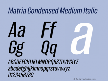 Matria Condensed Medium Italic Version 1.001图片样张