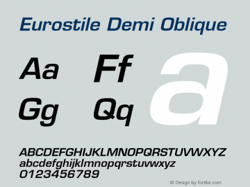 Eurostile Demi Oblique 001.000 Font Sample