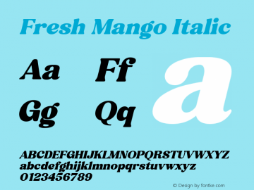 FreshMango-Italic Version 1.001;Fontself Maker 3.5.4图片样张