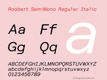 Roobert SemiMono Regular Italic Version 4.000;Glyphs 3.2 (3243)图片样张