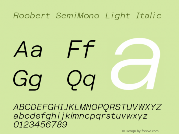 Roobert SemiMono Light Italic Version 4.000;Glyphs 3.2 (3243)图片样张