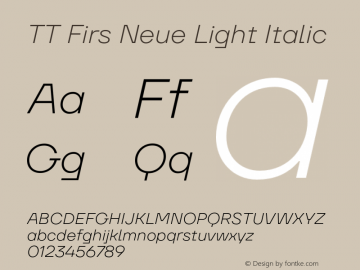 TT Firs Neue Light Italic Version 2.000.26062023图片样张