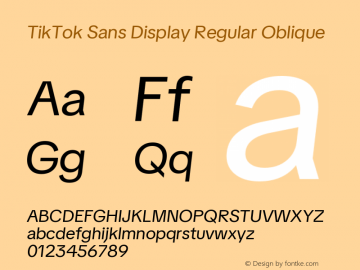 TikTok Sans Display Regular Oblique Version 3.010;Glyphs 3.1.2 (3151)图片样张