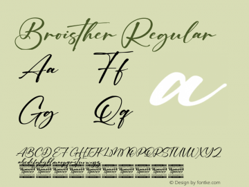 Broisther Version 1.00;November 9, 2022;FontCreator 13.0.0.2683 64-bit图片样张