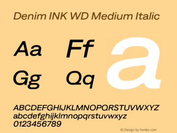 Denim INK WD Medium Italic Version 4.000;Glyphs 3.2 (3190)图片样张