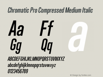 Chromatic Pro Compressed Medium Italic Version 2.001图片样张