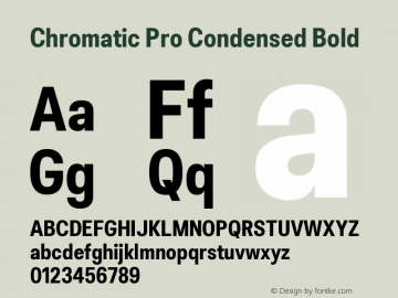 Chromatic Pro Condensed Bold Version 2.001图片样张