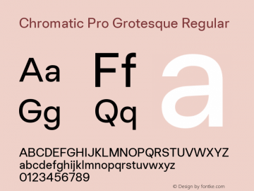 Chromatic Pro Grotesque Regular Version 2.001图片样张