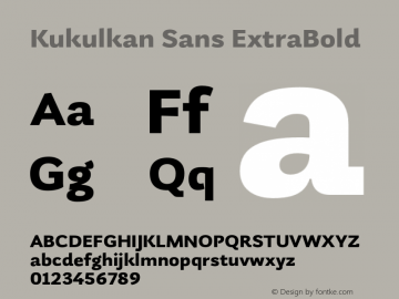 Kukulkan Sans ExtraBold Version 1.000图片样张